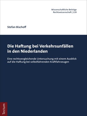 cover image of Die Haftung bei Verkehrsunfällen in den Niederlanden